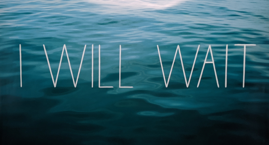 I Will Wait